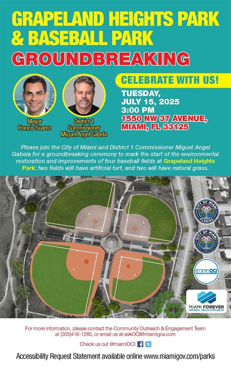 Flyer for the Grapeland Heights Park Baseball field improvements groundbreaking ceremony. Taking place at the park on 7/15/2025 at 3pm. English
