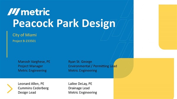 Peacock Park Community Meeting Presentation. Slide 1- Design Team Introduction