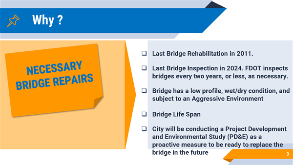 Brickell Key Bridge Community Meeting Presentation. Slide 3- Necessary Bridge Repairs