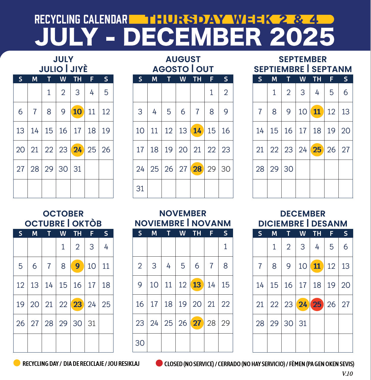 Recycling days per month for 2024 Thursday's second and fourth week: Jan 11 and 25. Feb 8 and 22. Mar 14 and 28. Apr 11 and 25. May 9 and 23. Jun 13 and 27. Jul 11 and 25. Aug 8 and 22. Sep 12 and 26. Oct 10 and 24. Nov 14 and 28. Dec 12 and 26. 